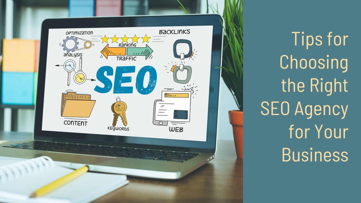 How to choose the right SEO agency for your business?